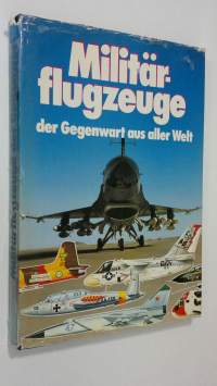 Militärflugzeuge der Gegenwart aus aller Welt