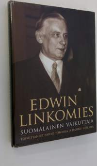 Edwin Linkomies : suomalainen vaikuttaja