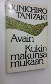 Avain ; Kukin makunsa mukaan