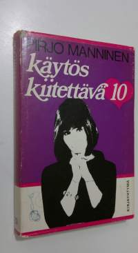 Käytös kiitettävä 10