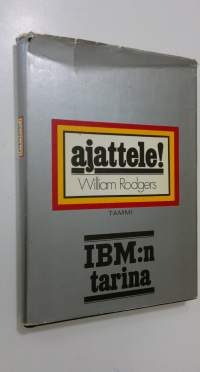 Ajattele! : IBM:n tarina