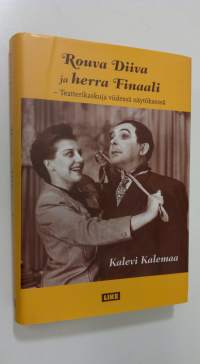 Rouva Diiva ja herra Finaali : teatterikaskuja viidessä näytöksessä