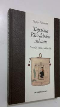 Tapahtui Päivälehden aikaan : ihmisiä, vuosia, elämää