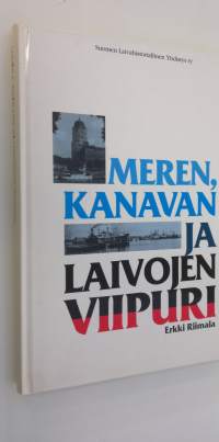 Meren, kanavan ja laivojen Viipuri (signeerattu)