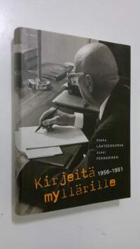 Kirjeitä myllärille 1956-1981 (ERINOMAINEN)