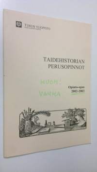 Taidehistorian perusopinnot : Opinto-opas 2002-2003