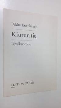 Kiurun tie : Lapsikuorolle