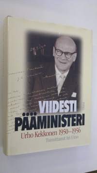 Viidesti pääministeri : Urho Kekkonen 1950-1956