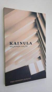 Kainula : hiljainen Aalto (signeerattu)