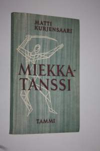 Miekkatanssi (signeerattu) : aforismeja, oivalluksia, vastaväitteitä