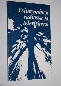 Esiintyminen radiossa ja televisiossa