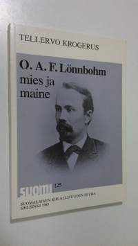 O. A. F. Lönnbohm - mies ja maine