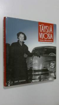 Täysiä vuosia : vuoden 1950 muotokuva