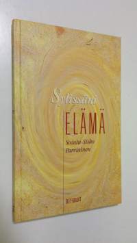 Sylissäni elämä (signeerattu)