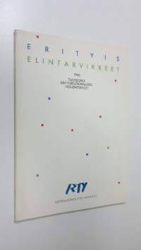 Erityiselintarvikkeet 1990 : tuoteopas erityisruokavalioita noudattaville