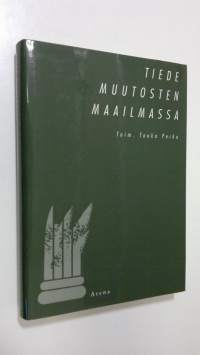 Tiede muutosten maailmassa (ERINOMAINEN)