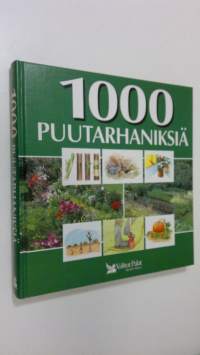 1000 puutarhaniksiä