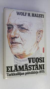 Vuosi elämästäni : tarkkailijan päiväkirja 1975