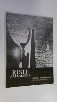 Risti aallokossa : Helsingin hiippakunnan 20-vuotisjuhlakirja