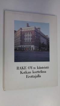 Rake oy:n kiinteistö Kotkan korttelissa Erottajalla (numeroitu 79/200)