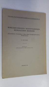 Rikkaruohojen hävittäminen kemiallisin keinoin : selostus vuosina 1926-1929 suoritetuista kokeista