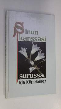 Sinun kanssasi surussa