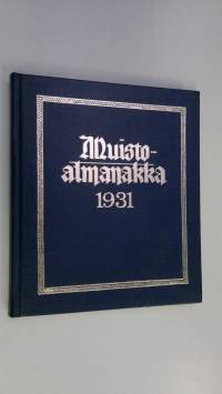 Almanakka vuodeksi 1931 jälkeen Vapahtajamme Kristuksen syntymän, Helsingin horisontin mukaan, joka on 60 ast 10 min pohjoiseen päiväntasaajasta (näköispainos)