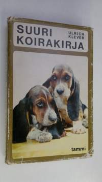 Suuri koirakirja : Käsikirja koiranystäville