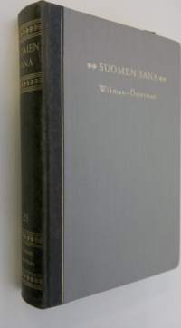 Suomen sana 23 : kansalliskirjallisuutemme valiolukemisto : K RobV Wikman - Hugo Österman