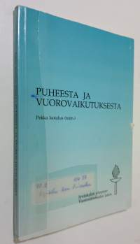 Puheesta ja vuorovaikutuksesta