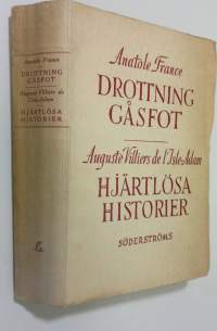 Drottning gåsfot/Hjärtlösa historier