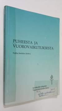 Puheesta ja vuorovaikutuksesta