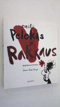 Neiti Pelokas ja rakkaus : sarjakuvaromaani