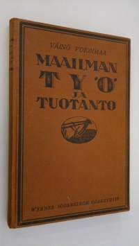 Maailman työ ja tuotanto