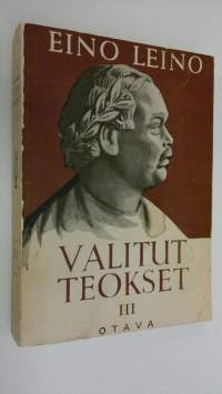 Valitut teokset III : Kertomuksia ja esseitä