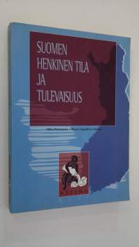 Suomen henkinen tila ja tulevaisuus