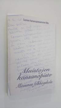 Muistojen kansanopisto : antologia = Minnenas folkhögskola : en antologi