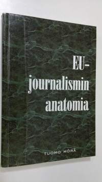 EU-journalismin anatomia