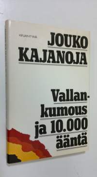 Vallankumous ja 10 000 ääntä