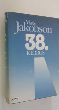 38 kerros : havaintoja ja muistiinpanoja vuosilta 1965-1971 (signeerattu)