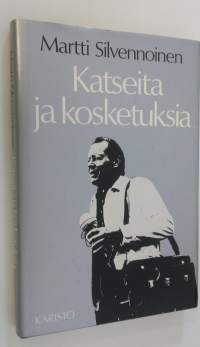 Katseita ja kosketuksia (signeerattu, ERINOMAINEN)