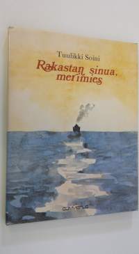 Rakastan sinua merimies (signeerattu)