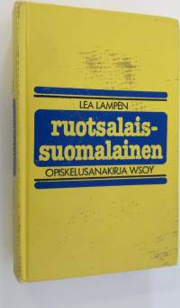Ruotsalais-suomalainen opiskelusanakirja = Svensk-finsk ordbok