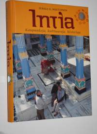 Intia : kaupunkeja, kulttuureja, historiaa (ERINOMAINEN)