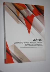 Laatua! : oppimateriaalit muuttuvassa tietoympäristössä