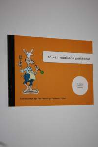Kaiken maailman porkkanat : 53 ohjetta porkkanan ystävälle