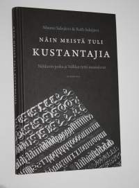 Näin meistä tuli kustantajia : nahkurin poika ja Vallilan tyttö muistelevat