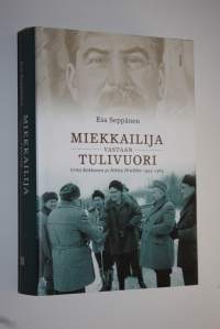 Miekkailija vastaan tulivuori : Urho Kekkonen ja Nikita Hrustsev 1955-1964