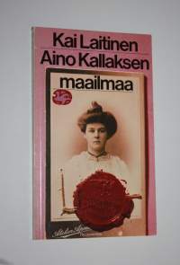 Aino Kallaksen maailmaa : kuusi tutkielmaa Aino Kallaksen vaiheilta