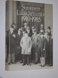 Suomen lääkäriliitto 1910-1985